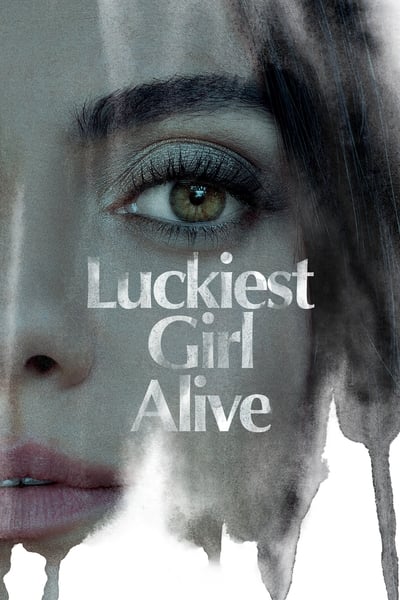 Luckiest Girl Alive (2022) 720p NF WEBRip DD5 1 X 264-EVO