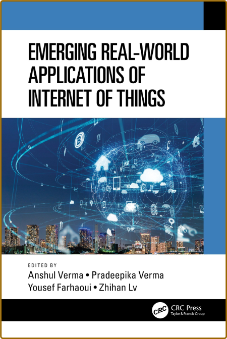 Emerging Real-World Applications of IoT