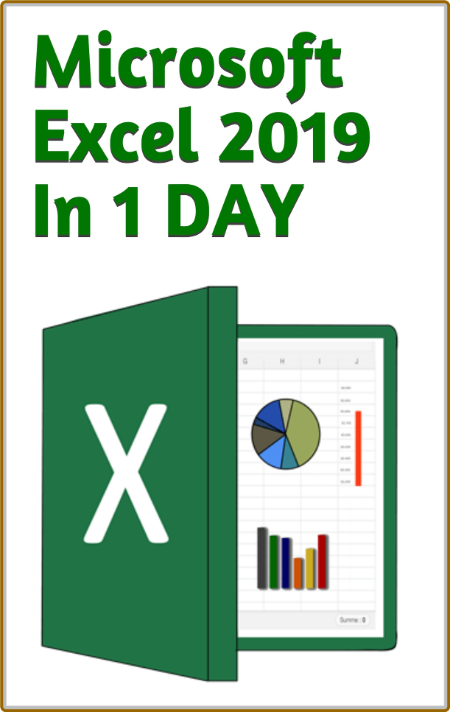Microsoft Excel 2019 In 1 Day - For Beginners