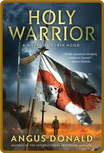 Holy Warrior by Angus Donald