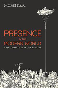 Presence in the Modern World A New Translation