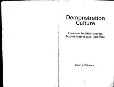 Demonstration Culture European Socialism and the Second International, 1889-1914
