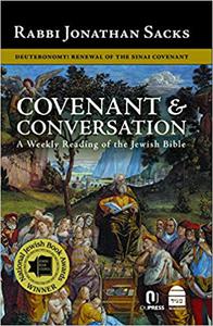 Covenant & Conversation Deuteronomy Renewal of the Sinai Covenant