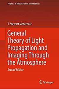 General Theory of Light Propagation and Imaging Through the Atmosphere (2nd Edition)
