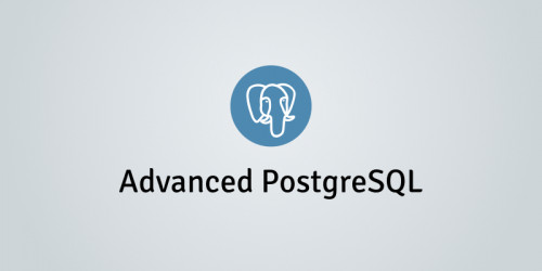 Advanced PostgreSQL for Professionals