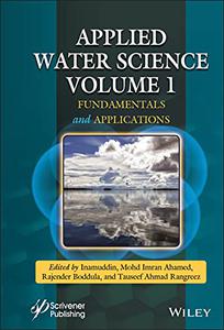 Applied Water Science Volume 1 Fundamentals and Applications