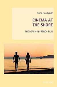 Cinema at the Shore The Beach in French Film