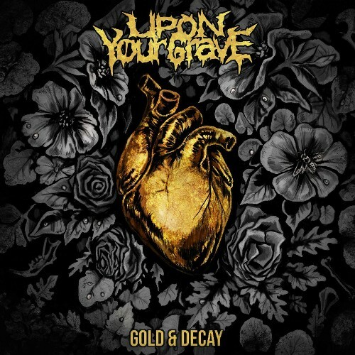 VA - Upon Your Grave - Gold & Decay (2022) (MP3)