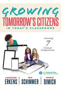 Growing Tomorrow's Citizens in Today's Classrooms