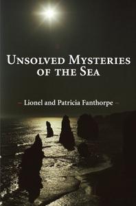 Unsolved Mysteries of the Sea (Mysteries and Secrets)