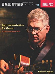 Jazz Improvisation for Guitar A Harmonic Approach