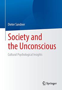 Society and the Unconscious Cultural Psychological Insights
