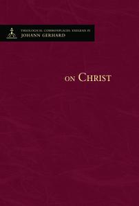 On Christ - Theological Commonplaces
