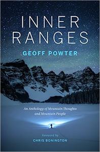 Inner Ranges An Anthology of Mountain Thoughts and Mountain People