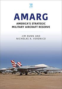 AMARG America's Strategic Military Aircraft Reserve