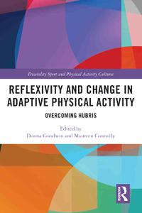 Reflexivity and Change in Adaptive Physical Activity Overcoming Hubris