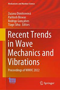 Recent Trends in Wave Mechanics and Vibrations