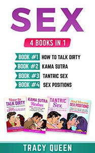 Sex 4 Books in 1 (How to Talk Dirty, Kama Sutra, Tantric Sex, Sex Positions)