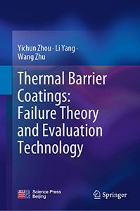 Thermal Barrier Coatings Failure Theory and Evaluation Technology