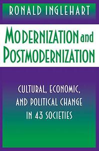 Modernization and Postmodernization  Cultural, Economic, and Political Change in 43 Societies