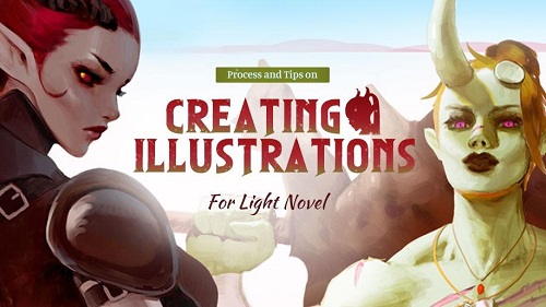 Process and Tips on Creating Illustrations For Light Novel