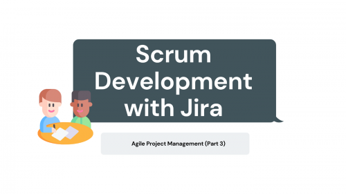 Scrum Development with Jira & JIRA Agile