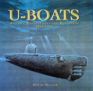U-boats History, Development and Equipment, 1914-1945 