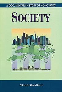 A Documentary History of Hong Kong Society