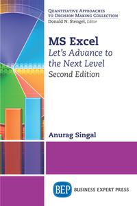 MS Excel  Let's Advance to the Next Level, 2nd Edition