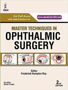 Master Techniques in Ophthalmic Surgery 