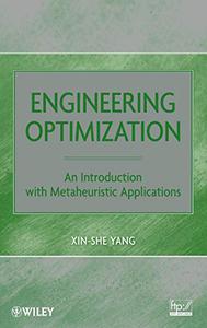 Engineering Optimization An Introduction with Metaheuristic Applications