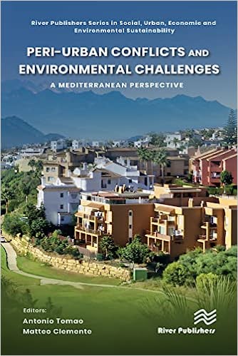 Peri-urban Conflicts and Environmental Challenges A Mediterranean Perspective