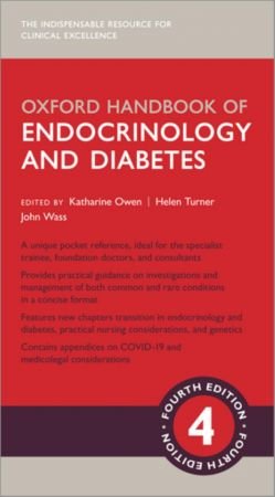Oxford Handbook of Endocrinology and Diabetes (Oxford Medical Handbooks), 4th Edition