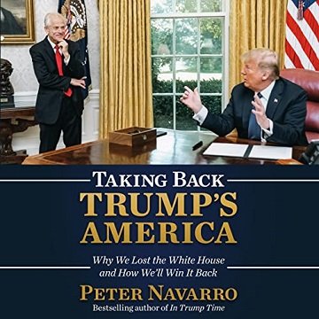 Taking Back Trump's America Why We Lost the White House and How We'll Win It Back [Audiobook]
