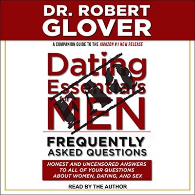 Dating Essentials for Men Frequently Asked Questions [Audiobook]