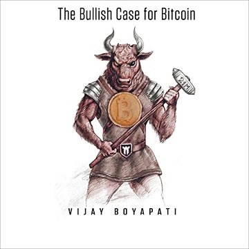 The Bullish Case for Bitcoin [Audiobook]