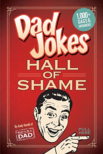 Dad Jokes Hall of Shame  Best Dad Jokes  Gifts For Dad  1,000 of the Best Ever Worst Jokes