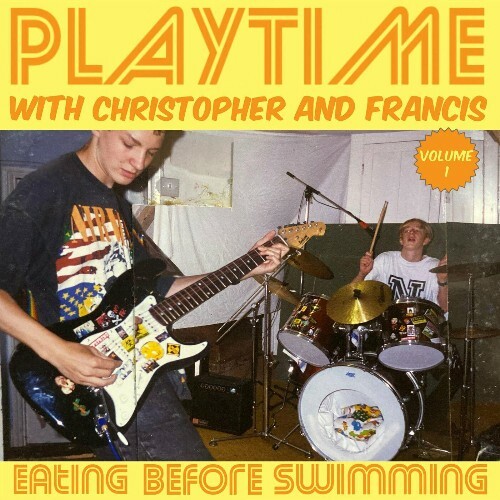 VA - Eating Before Swimming - Playtime with Christopher & Francis, Vol. 1 (2022) (MP3)