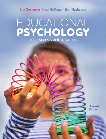 Educational Psychology for Learning and Teaching, 7th Edition