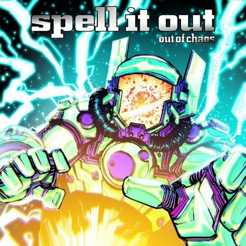 Spell It Out - Out Of Chaos (2022)
