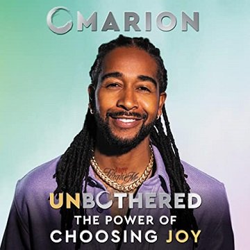 Unbothered The Power of Choosing Joy [Audiobook]