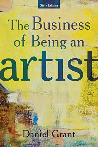 The Business of Being an Artist 6th Edition