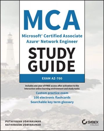 MCA Microsoft Certified Associate Azure Network Engineer Study Guide Exam AZ-700