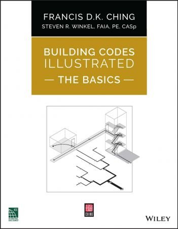 Building Codes Illustrated The Basics