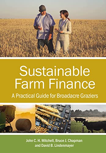 Sustainable Farm Finance A Practical Guide for Broadacre Graziers
