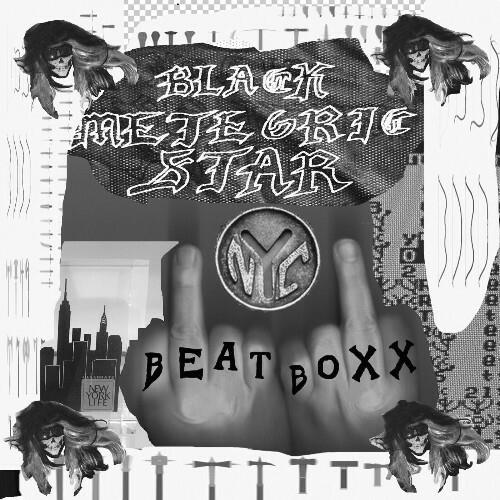 Black Meteoric Star - NYC Beat Boxx (2022)