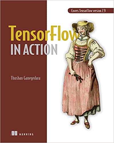 TensorFlow in Action