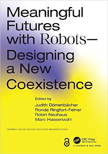 Meaningful Futures with Robots Designing a New Coexistence