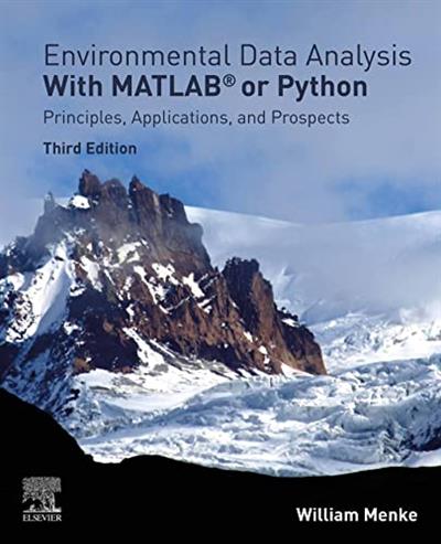 Environmental Data Analysis with MatLab or Python Principles, Applications, and Prospects