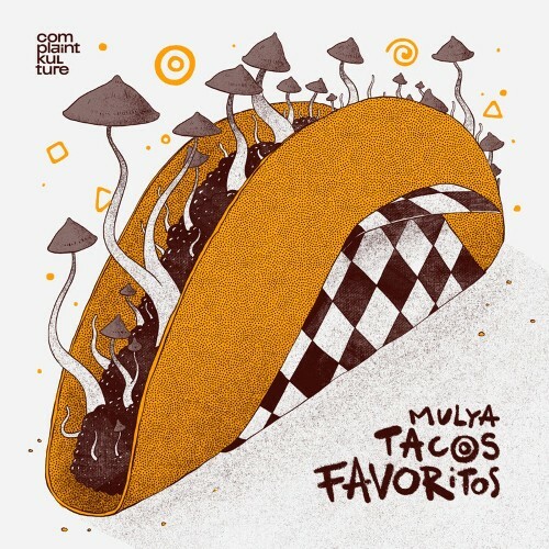 Mulya - Tacos Favoritos (2022)